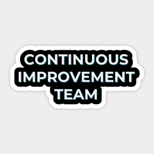 Continuous Improvement Crew. Sticker